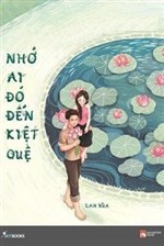 Nhớ Ai Đó Đến Kiệt Quệ